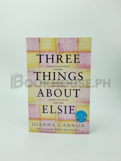 Three Things About Elsie by Joanna Cannon