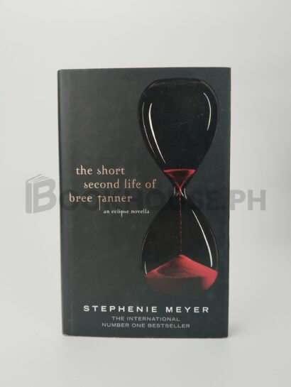 The Short Second Life Of Bree Tanner by Stephenie Meyer