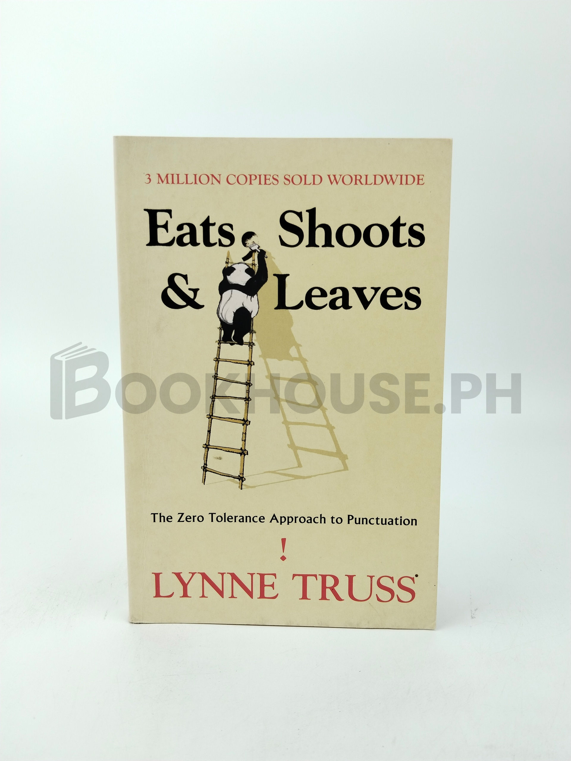 Eats, Shoots And Leaves by Lynne Truss
