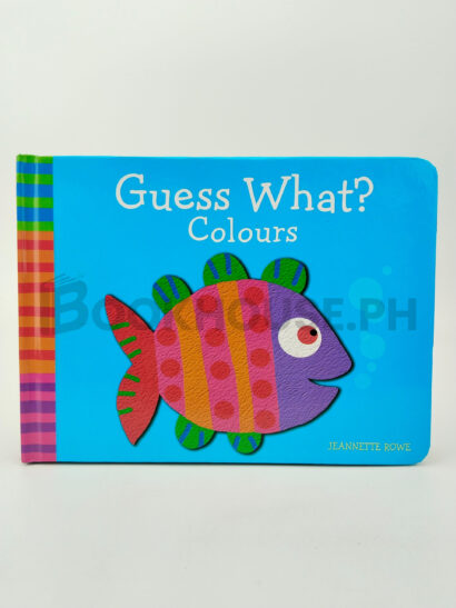 Guess What? Colours by Jeannette Rowe