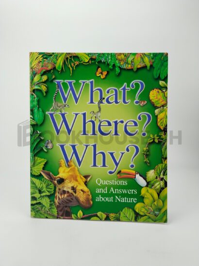 What? Where? Why? by Jim Bruce