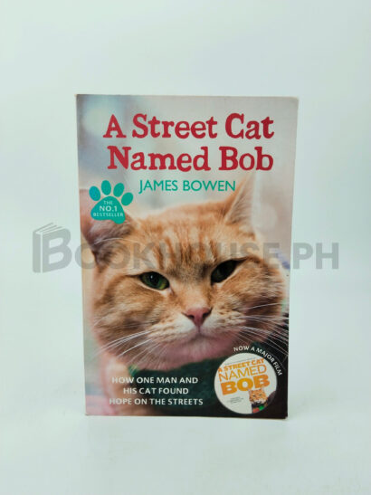 A Street Cat Named Bob by James Bowen