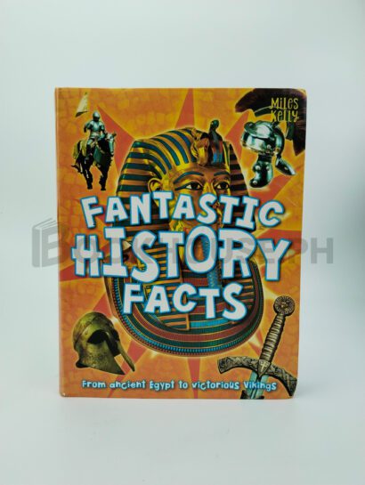 Fantastic History Facts by Miles Kelly