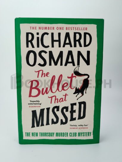 The Bullet That Missed by Richard Osman