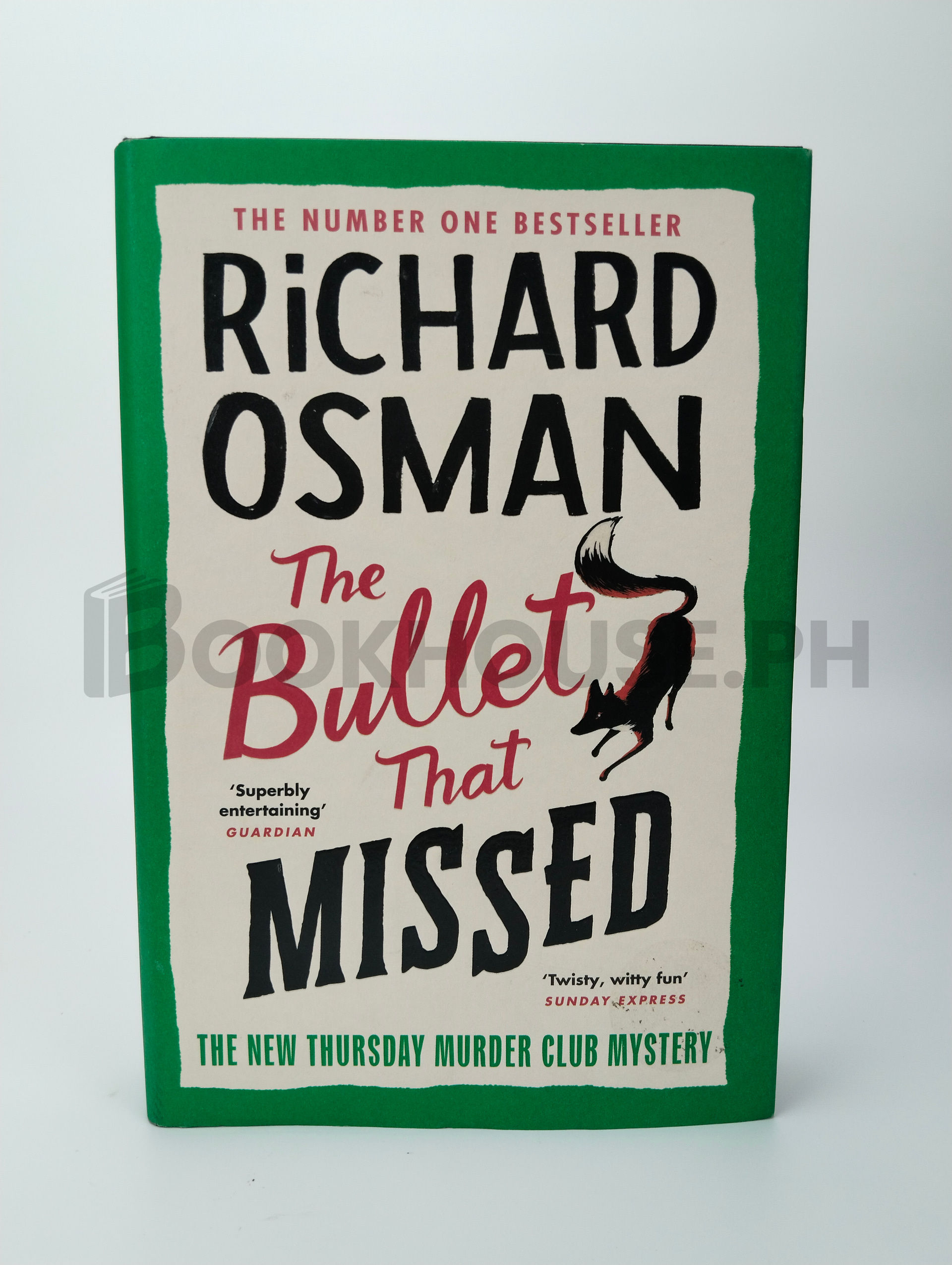The Bullet That Missed by Richard Osman
