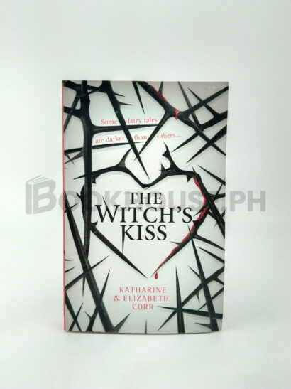 The Witch's Kiss by Katharine Corr, Elizabeth Corr