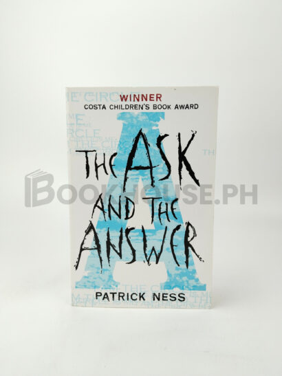 The Ask And The Answer by Patrick Ness