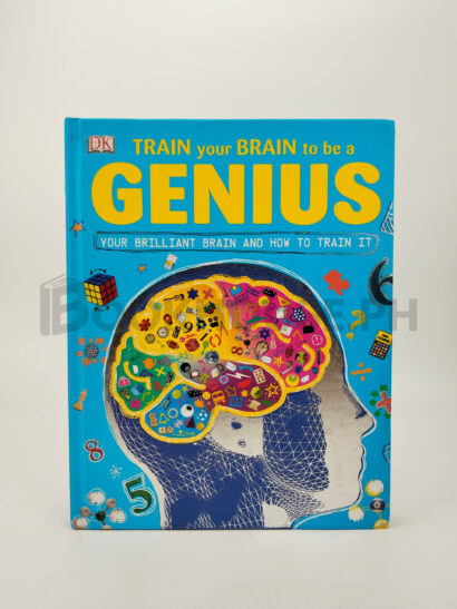 Train Your Brain To Be A Genius by John Woodward