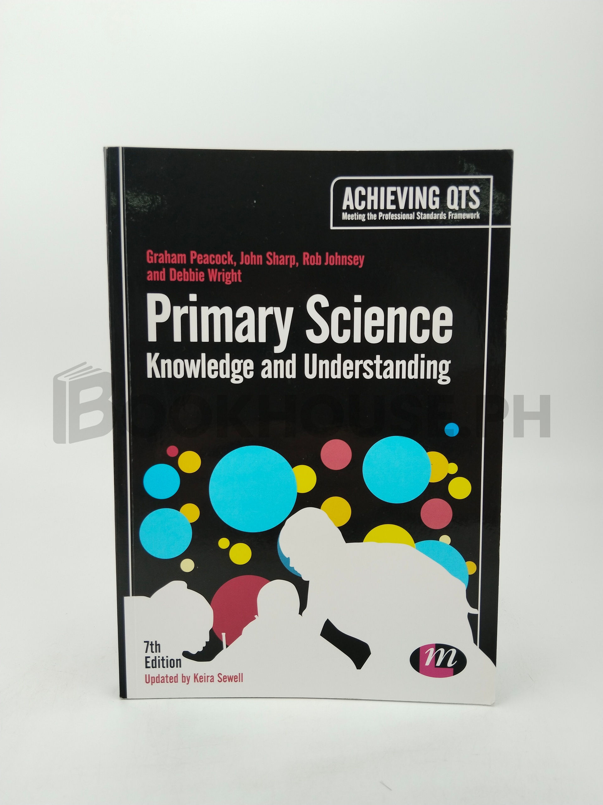 Primary Science: Knowledge And Understanding by Graham Peacock, John Sharp, Rob Johnsey, Debbie Wright