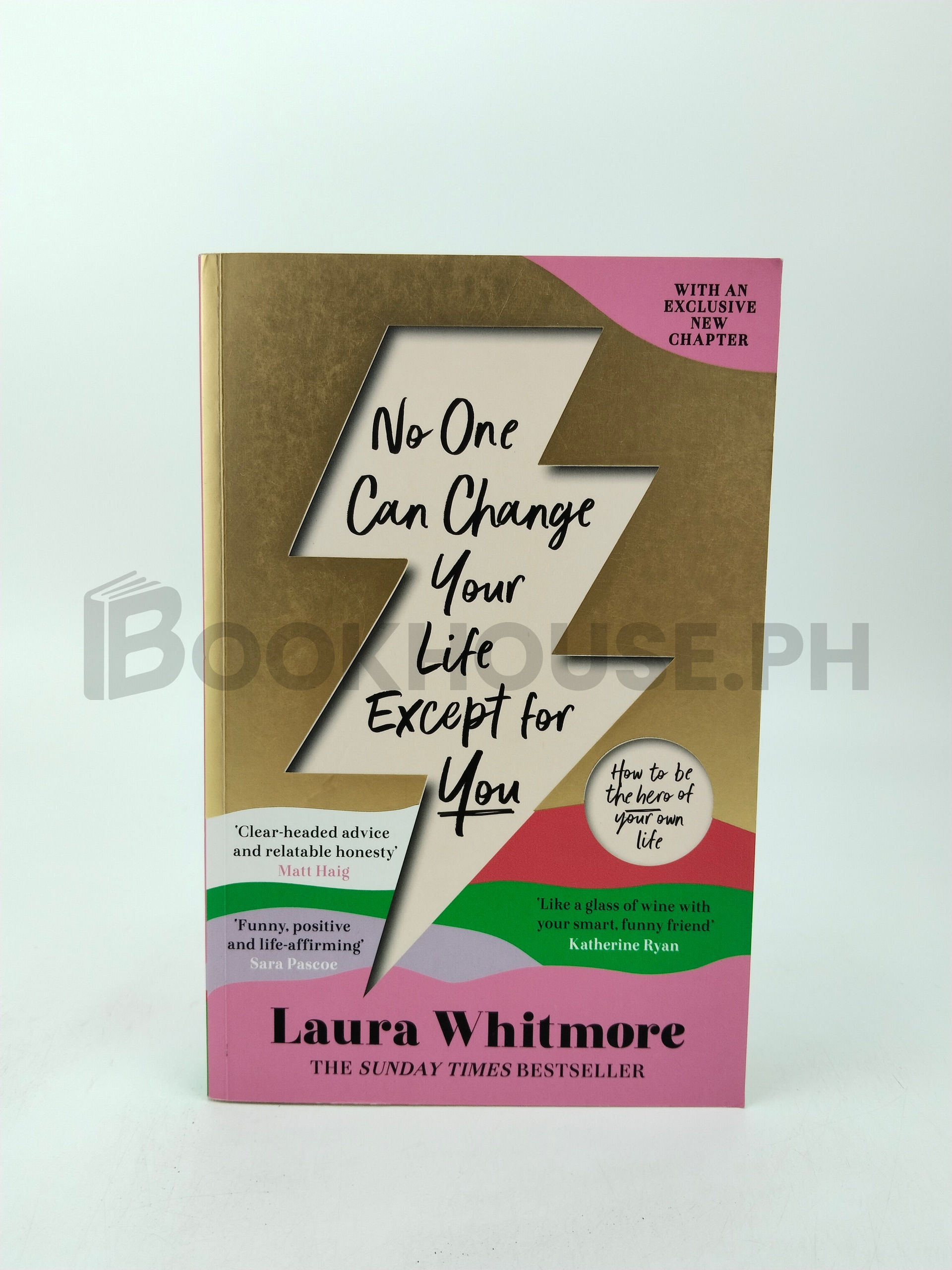 No One Can Change Your Life Except For You by Laura Whitmore