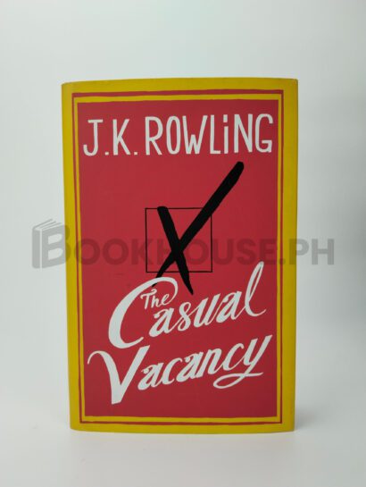 The Casual Vacancy by J.k. Rowling