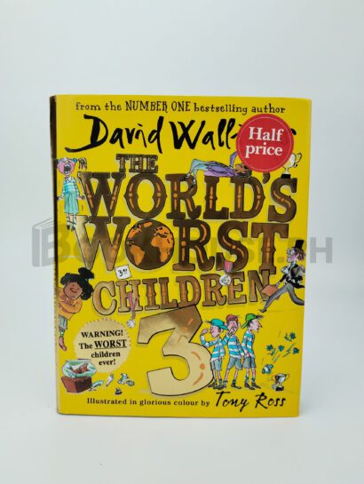 The World's Worst Children 3 by David Walliams