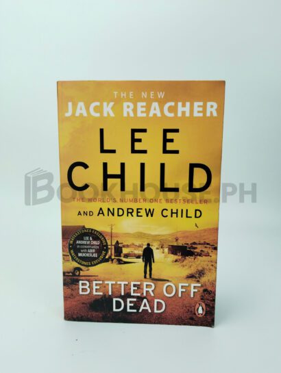 Better Off Dead by Lee Child