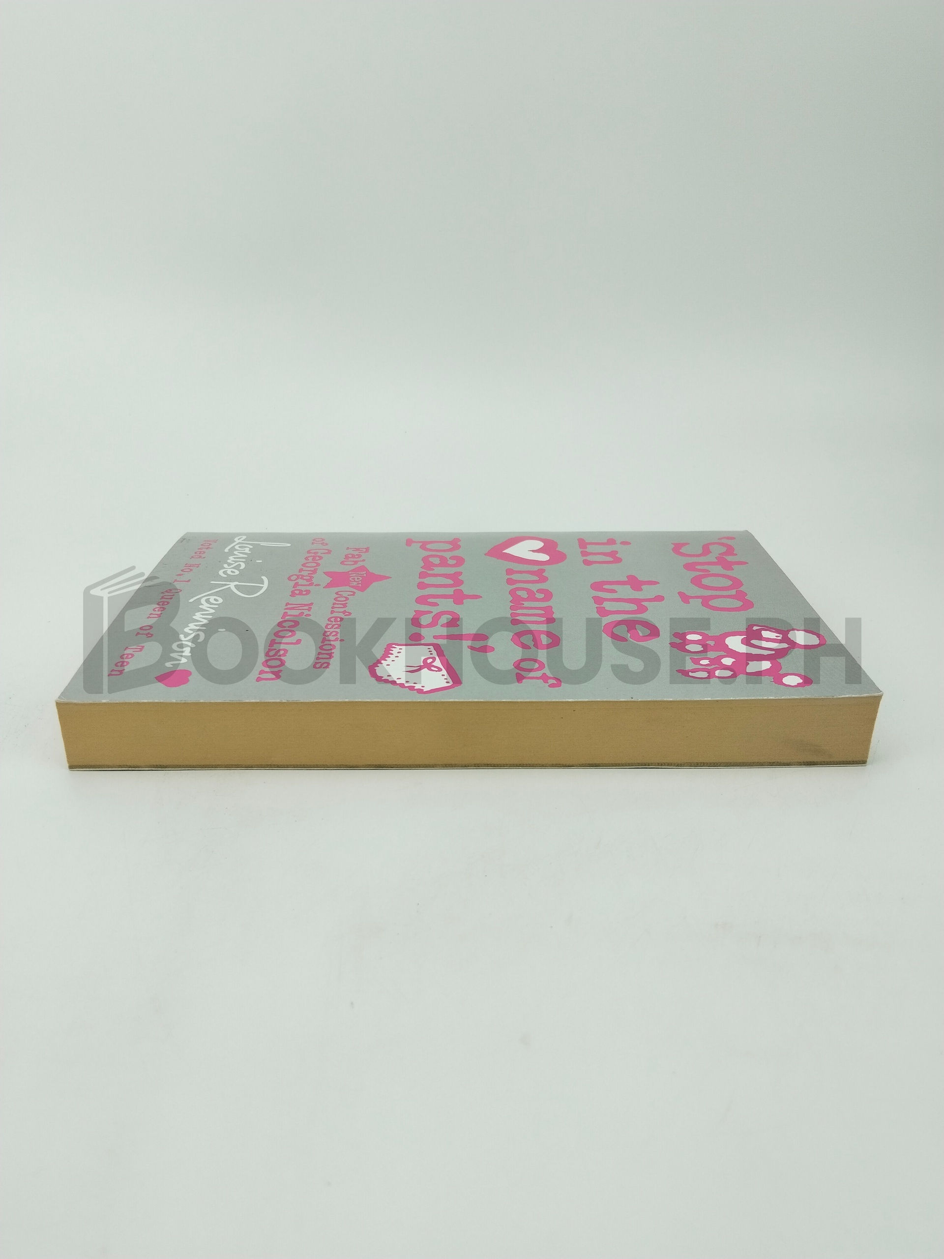 Stop In The Name Of Pants! by Louise Rennison - Image 4