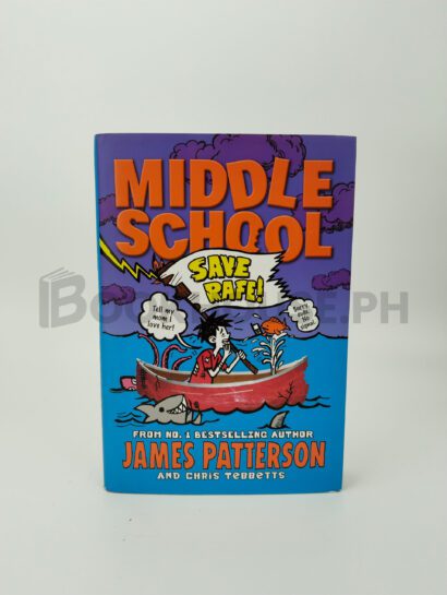 Save Rafe! by James Patterson, Christopher Tebbetts