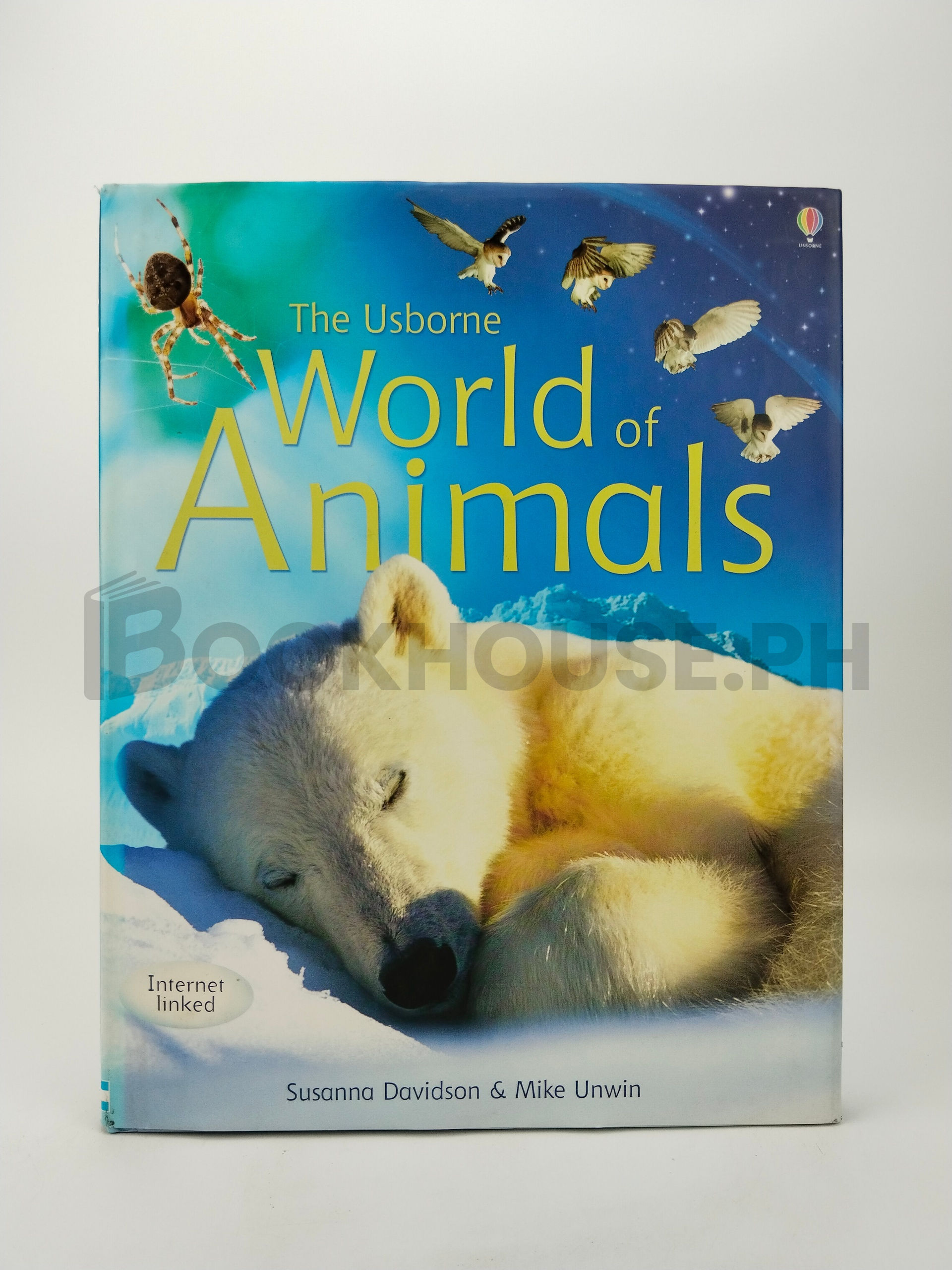 The Usborne World Of Animals by Susanna Davidson, Mike Unwin