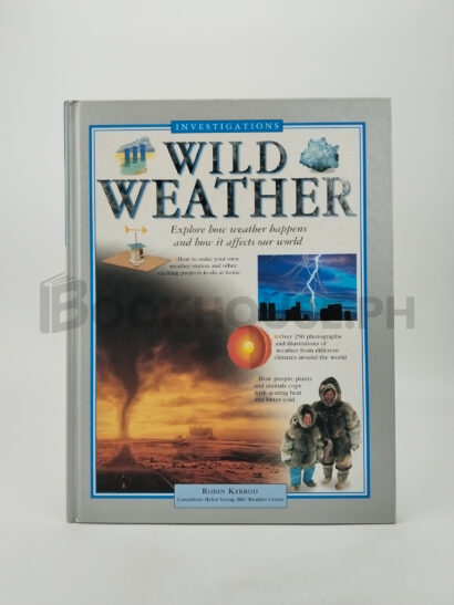 Wild Weather by Robin Kerrod