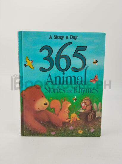 365 Animal Stories And Rhymes by Kath Smith