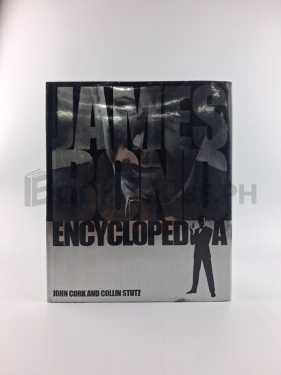 James Bond Encyclopedia by John Cork, Collin Stutz
