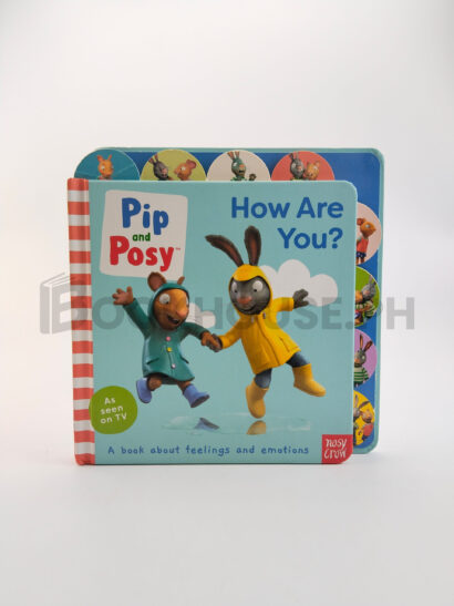 Pip And Posy: How Are You? by Nosy Crow