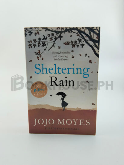 Sheltering Rain by Jojo Moyes