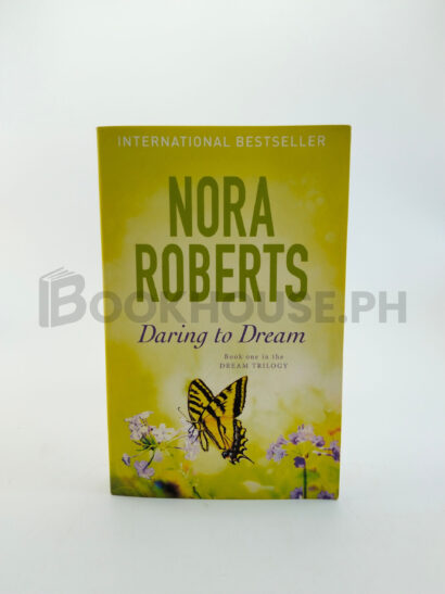 Daring To Dream B by Nora Roberts