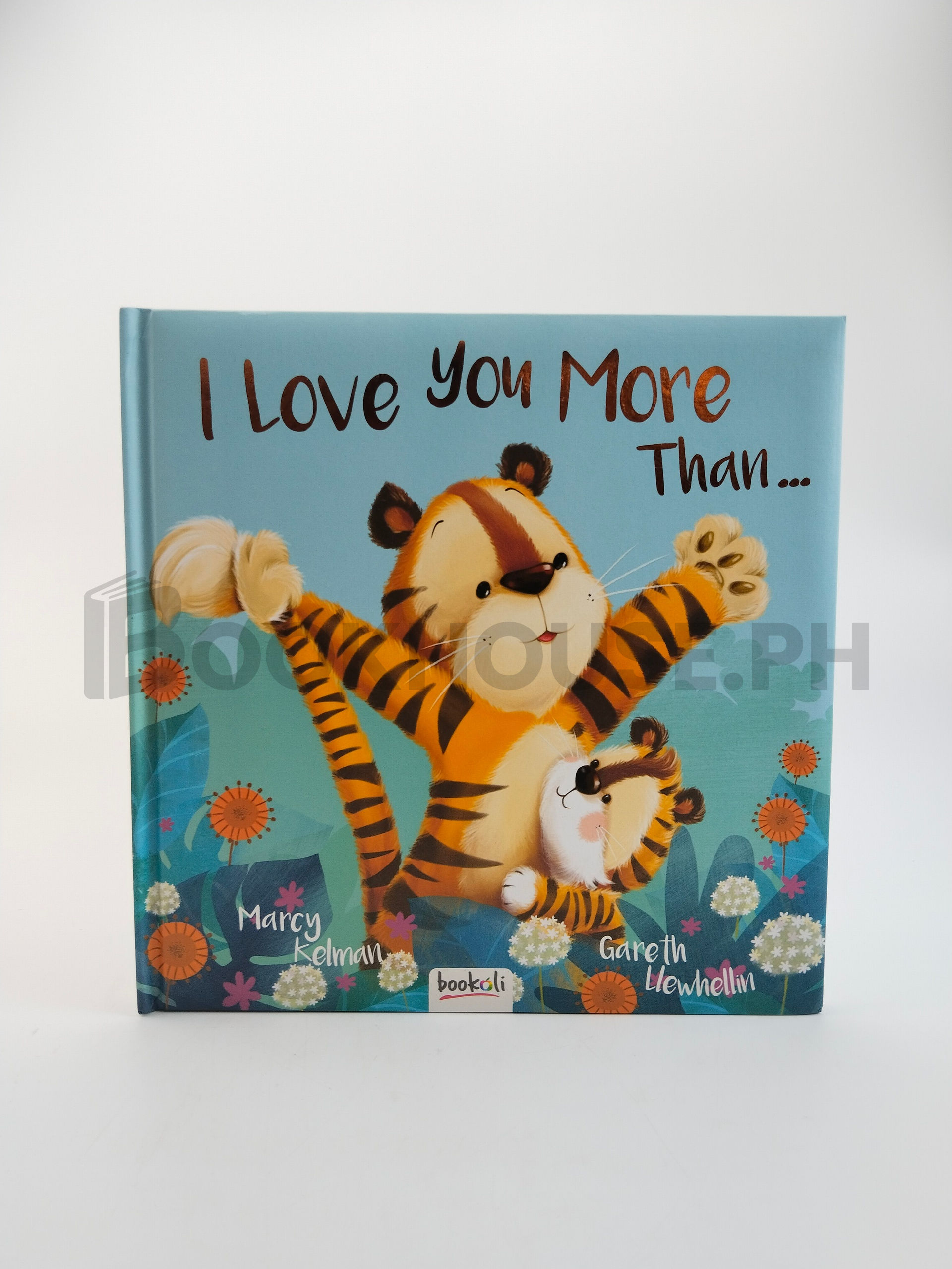 I Love You More Than... by Marcy Kelman