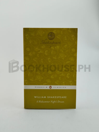 A Midsummer Night's Dream by William Shakespeare