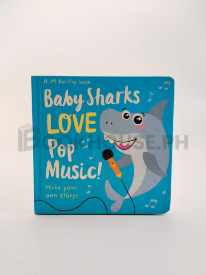 Baby Sharks Love Pop Music! - Lift The Flap by Amber Lily
