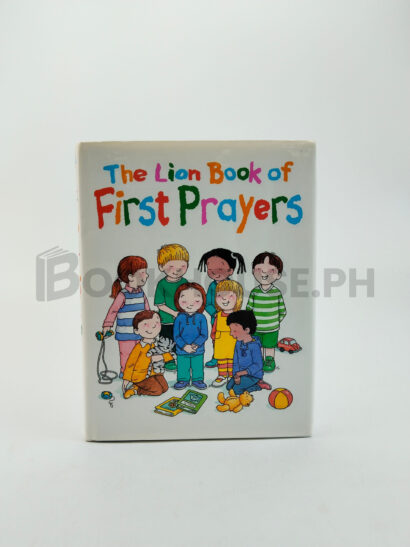 The Lion Book Of First Prayers by Lion