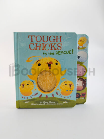 Tough Chicks To The Rescue! Tabbed Touch-and-feel by Cece Meng