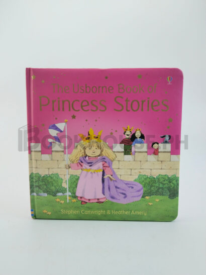 Princess Stories by Heather Amery, Stephen Cartwright