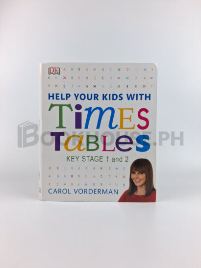 Help Your Kids With Times Table: Key Stage 1 And 2 by Carol Vorderman