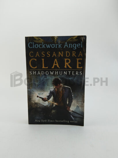 Clockwork Angel by Cassandra Clare