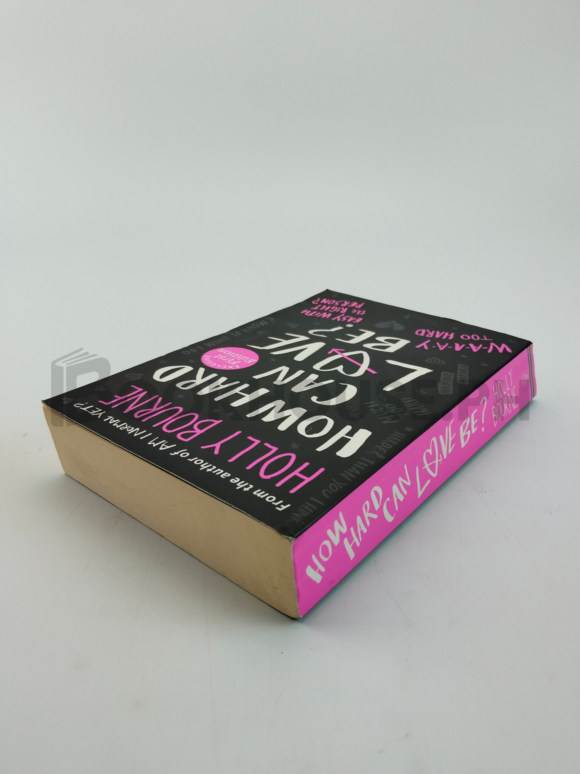 How Hard Can Love Be? by Holly Bourne - Image 2