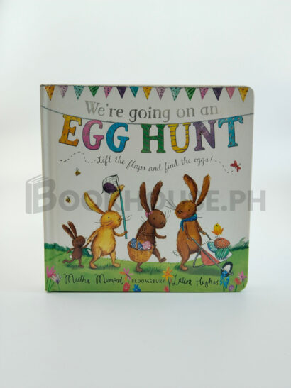 We're Going On An Egg Hunt by Martha Mumford