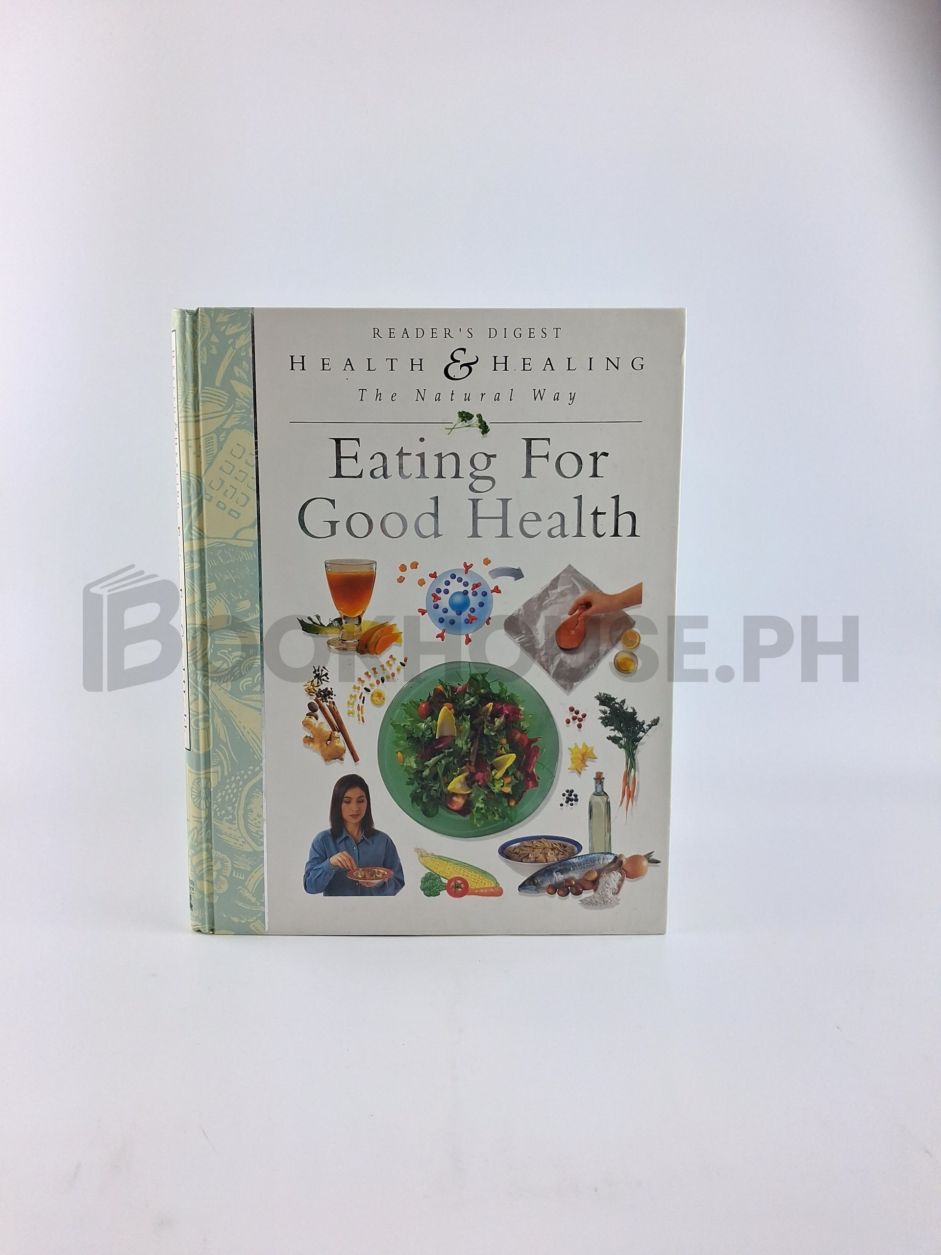 Eating For Good Health by Reader's Digest