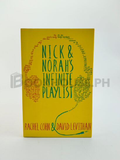 Nick And Norah's Infinite Playlist by Rachel Cohn, David Levithan