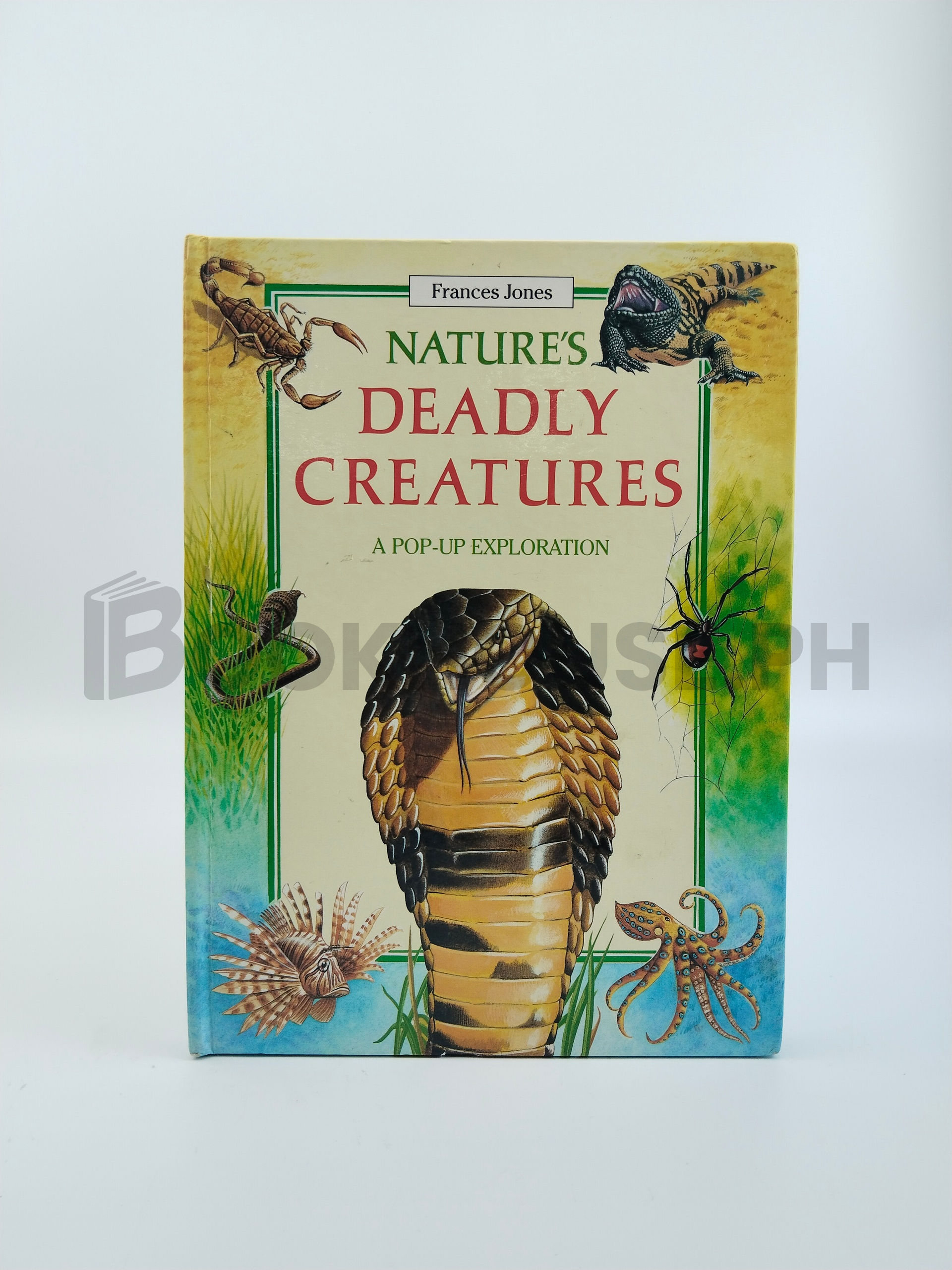 Nature's Deadly Creatures by Frances Jones