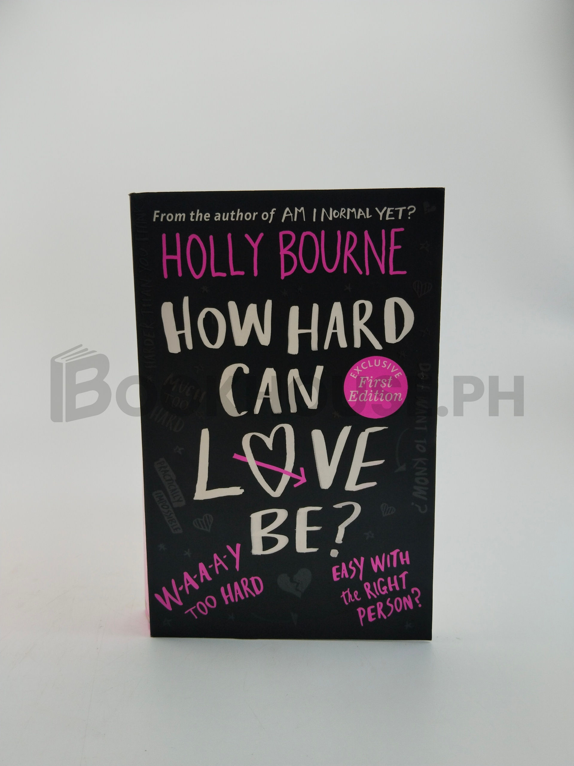 How Hard Can Love Be? by Holly Bourne