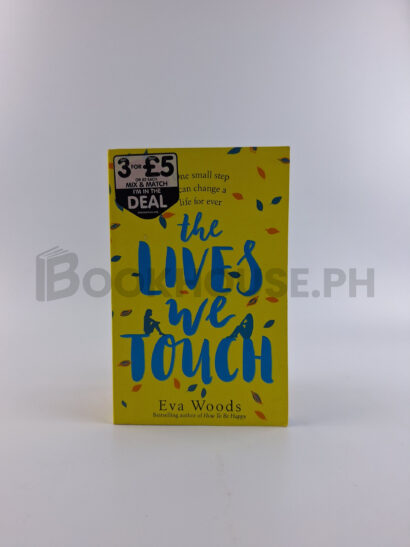 The Lives We Touch by Eva Woods