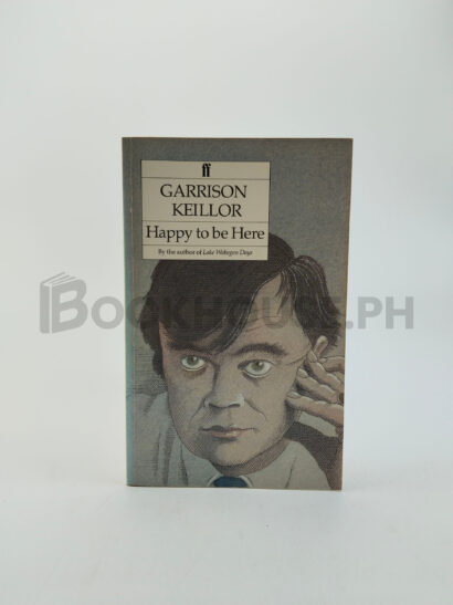 Happy To Be Here by Garrison Keillor
