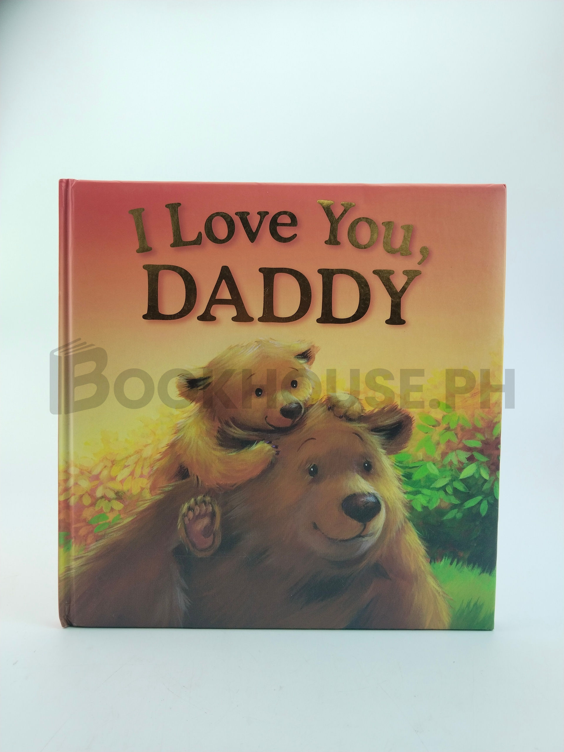 I Love You Daddy by Melanie Joyce