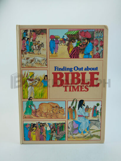 Finding Out About Bible Times by Galley Press
