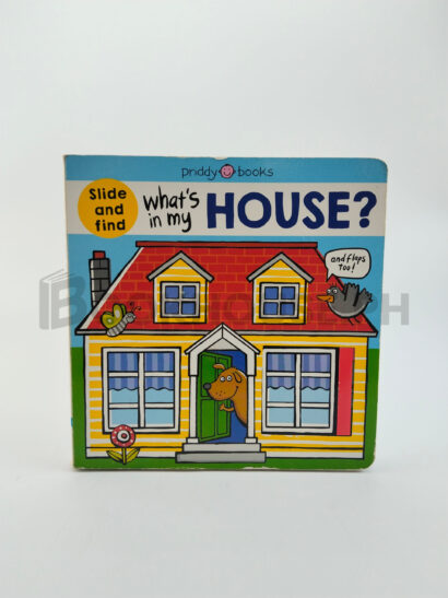 What's In My House? by Roger Priddy