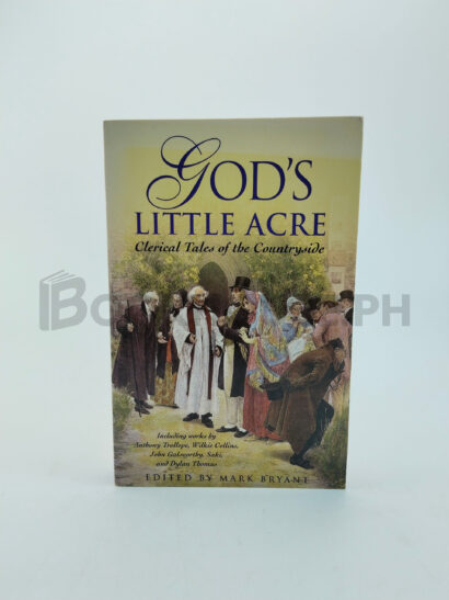 God's Little Acre by Mark Bryant
