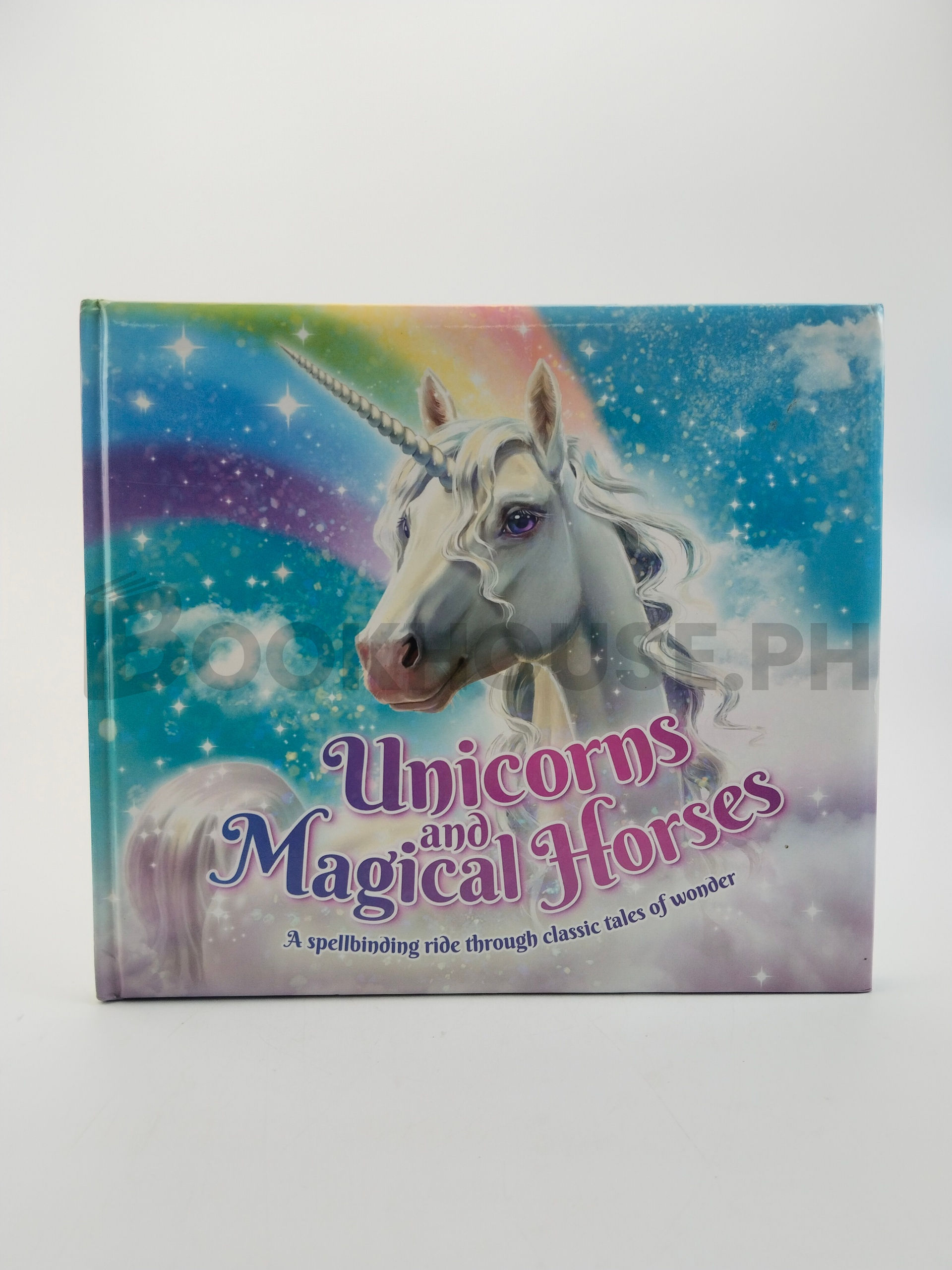 Unicorns And Magical Horses by Katherine Roberts