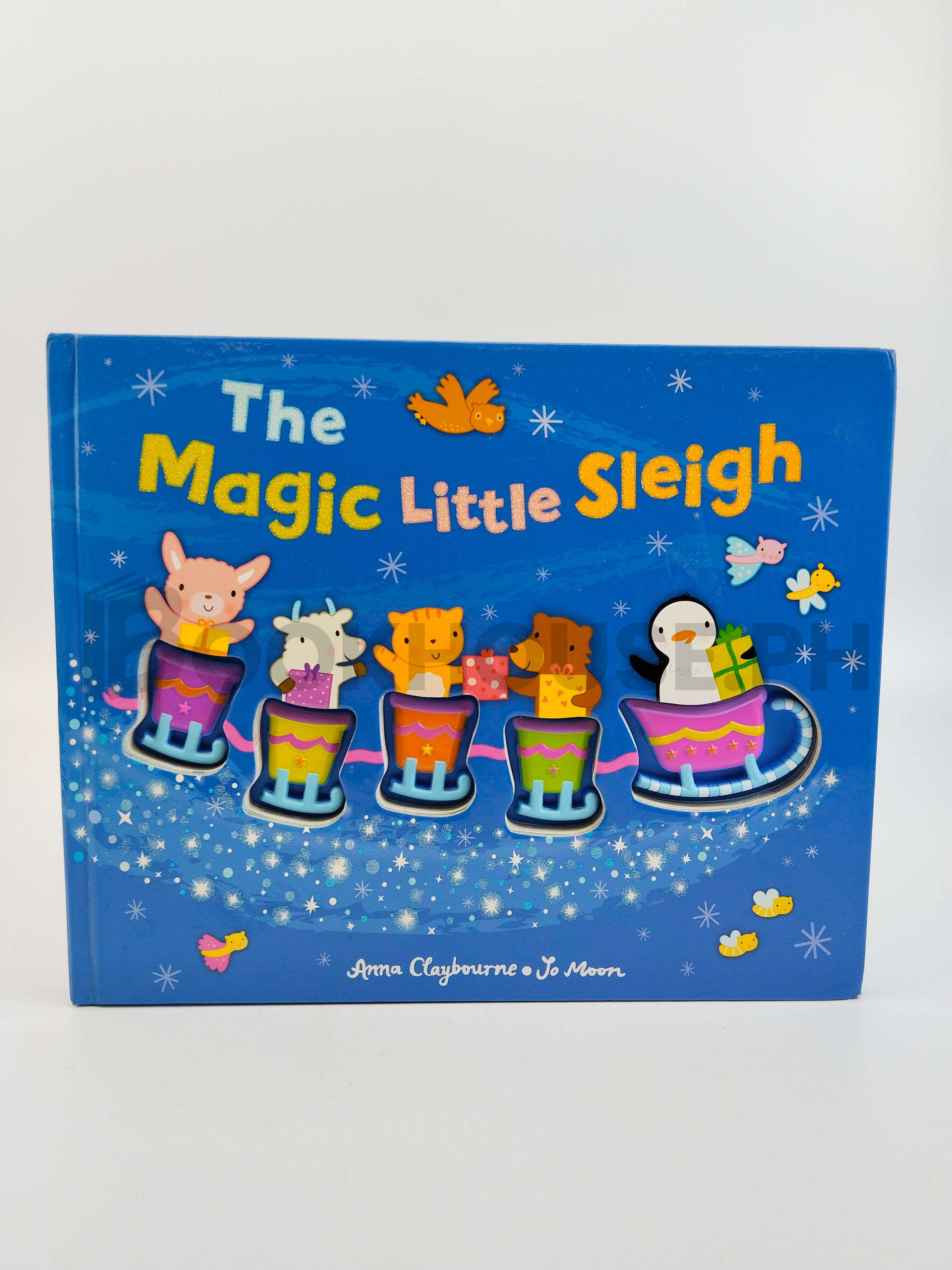 The Magic Little Sleigh by Anna Claybourne And Jo Moon