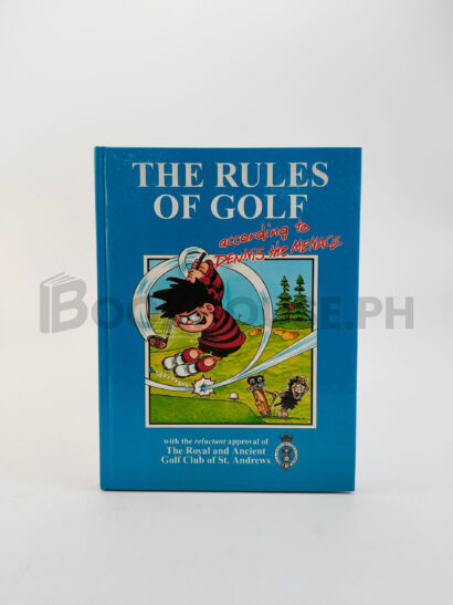 The Rules Of Golf According To Dennis The Menace by Michael Joseph