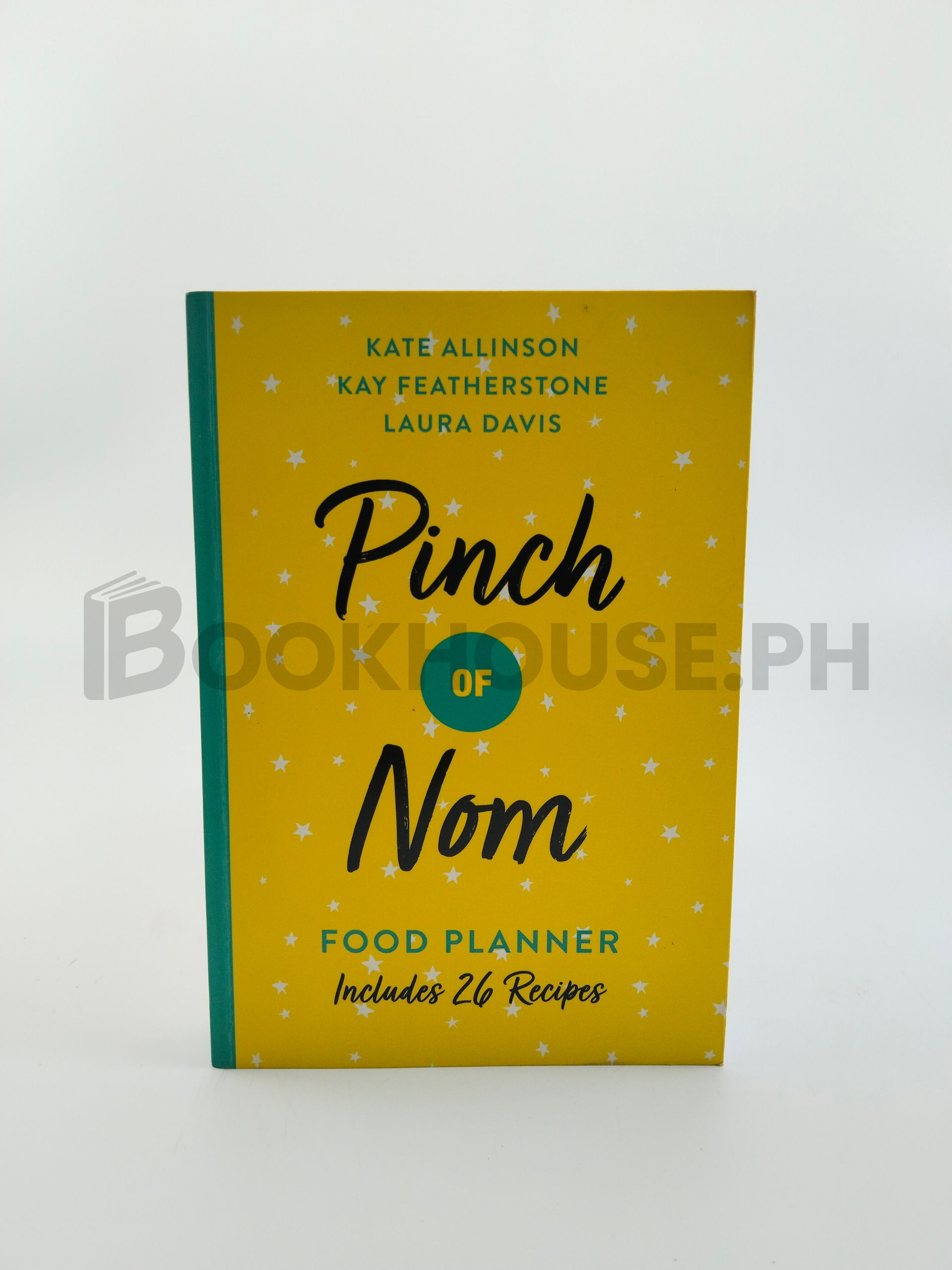 Pinch Of Nom Food Planner by Kate Allinson, Kay Featherstone, Laura Davis